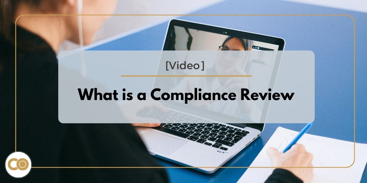 [Video] How Compliance Reviews Can Help Your Business